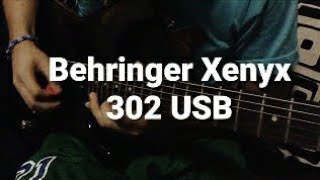 Behringer Xenyx 302 USB guitar demo2 [upl. by Eemyaj262]