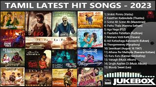 Tamil Latest Hit Songs 2023  Latest Tamil Songs  New Tamil Songs  Tamil New Songs 2023 [upl. by Cliffes]