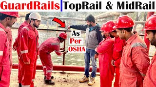 GuardRails System As Per OSHA Standard  TopRail and MidRail Safety Training  Hse Traininer [upl. by Shriner]