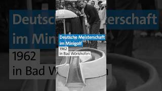 🏌️‍♂️ ⛳ Ist Minigolf ein Sport Deutsche Meisterschaft im Minigolf 1962  BR retro shorts [upl. by Maffa]