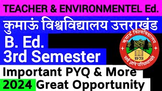 📚B Ed 3rd sem Teacher And Environmental Education paper PYQ 2023 KU Nainital Full paper bed3rdsem [upl. by Kip]