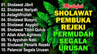 KUMPULAN SHOLAWAT VIRAL TERBARU 2024  SHOLAWAT JIBRIL PEMBUKA REJEKI SHOLAWAT BUSYRO NARIYAH [upl. by Robinia248]