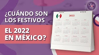 Días Festivos en México 2022  Los feriados en México [upl. by Otreblada]