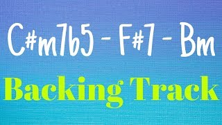 251 Backing Track in B Minor [upl. by Swords]