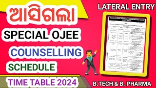 Special Ojee LE B Tech amp LE B Pharma Counselling Schedule 2024 । Special Ojee Counselling 2024 । [upl. by Viva]