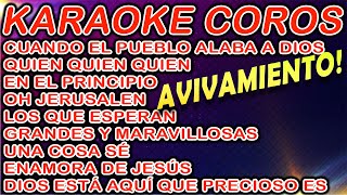 PISTA KARAOKE  COROS  CUANDO EL PUEBLO ALABA A DIOS Y VARIOS MÁS [upl. by Aissert980]