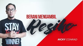 Berani Mengambil Resiko  Video Motivasi [upl. by Adnik]