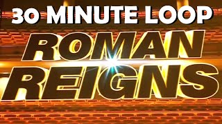 Roman Reigns  quotHead Of The Tablequot Full Theme WrestleMania 40 Version 30 MIN  loop [upl. by Anirba]