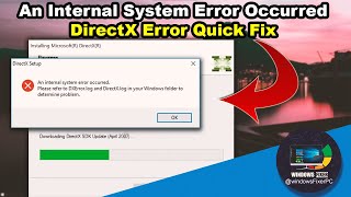 Fix quotAn Internal System Error Occurredquot in DirectX Setup Windows 1011 [upl. by Bortz]