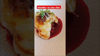 Médaillon de lotte rôtieFrench foodFrench CuisineShortsเปิดค่าการมองเห็น [upl. by Naerol698]