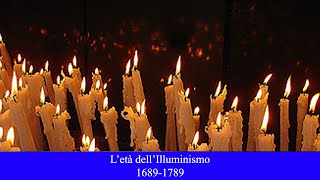 Letà dellIlluminismo  16891789 [upl. by Ulphia614]