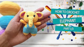 Elephant crochet 13  Amigurumi animal for beginners MiniDolly [upl. by Nnyled]