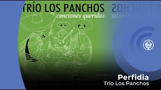 Trío Los Panchos  Perfidia con letra  lyrics video [upl. by Nonnahsal]