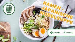 Ramen  Japanische Nudelsuppe mit Hühnerbrühe und Lende  Chefkoch [upl. by Auhs]