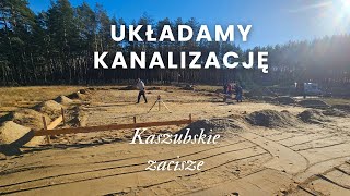 Kaszubskie zacisze  Układamy kanalizację  E04 [upl. by Uzial109]