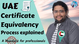 Teaching in UAE  Certificate Equivalency process explained  Mandate for all Teachers [upl. by Tsew826]