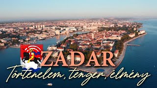 Zadar  Történelem tenger élmény [upl. by Ihab]