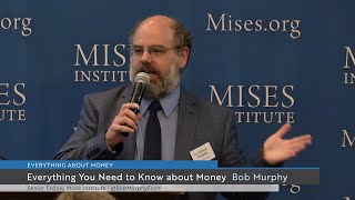 Everything You Need to Know about Money  Bob Murphy [upl. by Naval]