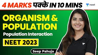 Organism and Population  Population Interaction  4 Marks in 10 Mins  NEET 2023  Seep Pahuja [upl. by Carita]