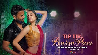 Tip Tip Barsa Pani  Dance Cover  Sooryavanshi  Rohit karmakar amp Aastha singh  Jamshedpur Dancer [upl. by Wehttam]