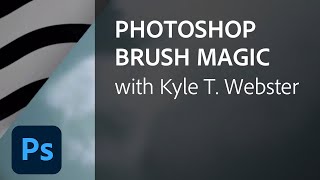 Photoshop Brush Top Tips and Tricks with Kyle T Webster  Adobe Creative Cloud [upl. by Weinman]