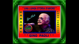 UNA LUNGA STORIA D’AMORE– KARAOKE LONG VERSION – GINO PAOLI [upl. by Fusco]