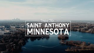 Virtual Tour of Saint Anthony Minnesota  Best Suburbs In The Twin Cities [upl. by Trista]