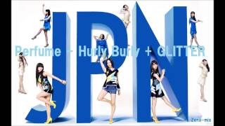 Perfume  hurly burly  GLITTER Original Instrumental Zenjimix [upl. by Gildus]