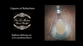 Liquore al Rabarbaro Dal Ricettario di Raffaela Millonig [upl. by Hgielsa]