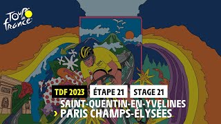 Stage 21  SaintQuentinEnYvelines  Paris ChampsElysées  TDF23 [upl. by Grubman966]