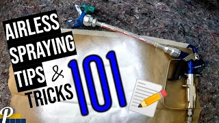 Airless Spraying Tips and Tricks Tips Spraying With an Airless Sprayer [upl. by Gwenny]