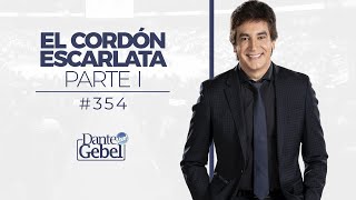 Dante Gebel 354  El cordón escarlata – Parte I [upl. by Iarahs487]