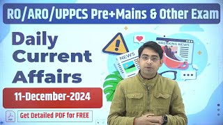 DAILY CURRENT AFFAIRS 11 December UPPSC ROARO 2024 decodeexam दैनिकसमसामयिकी uppscroaro roaro [upl. by Wappes995]