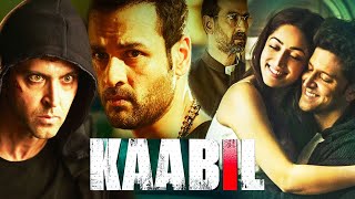 Watch Superhit Full Movie  Kaabil  Hrithik Roshan Yami Gautam Ronit Roy Rohit Roy [upl. by Hoskinson143]