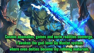 Godlevel Gu Master System All gods are my refining materials [upl. by Baler]