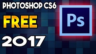 How To Get PHOTOSHOP CS6 FREE DOWNLOAD 2017 EASY WINDOWS 10 [upl. by Ayal239]