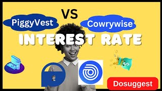 PIGGYVEST VS COWRYWISE Interest Rate Compared Best Saving App in Nigeria [upl. by Barraza190]