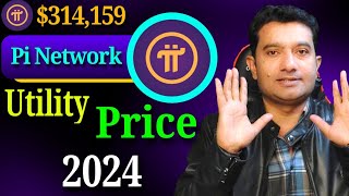 Pi Network Price 2024 amp Utility  Pi Network New Update [upl. by Elva]