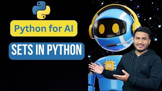 Sets in Python  Python for AI 36 [upl. by Hynda300]