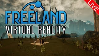 Exploring With The Local Natives  Freeland Virtual Reality  Steam VR Early Access LIVE STREAM [upl. by Kinnon765]