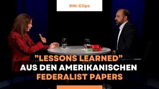 quotLessons Learnedquot aus dem amerikanischen Federalist Papers [upl. by Eneja143]