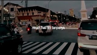 story wa resah hati ini tanpanya cover  memikirkan dia  seventeen  backsound tiktok [upl. by Popele]