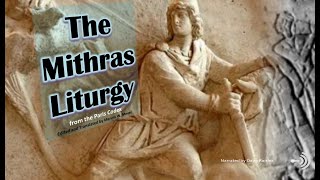 The Mithras Liturgy from the Paris Codex [upl. by Annaxor]