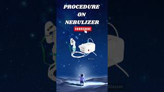 Procedure on nebulizer procédureonnebulizerprocéduregnmnursingcoursenursingfoundation bscnurse [upl. by Bradway98]