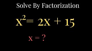 Quadratic Equation By Factorization Method [upl. by Attenat]