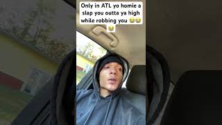 Getting slapped at 1030 am only in ATL is diabolical 😭 funny ytstudio ytviral comedyskits [upl. by Blinnie]