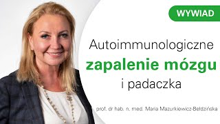 Autoimmunologiczne zapalenie mózgu i padaczka [upl. by Euv]