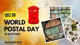 World Post Day  National Postal Day Quiz  30 Questions  General Knowledge Quiz  Philately Quiz [upl. by Eelanaj]