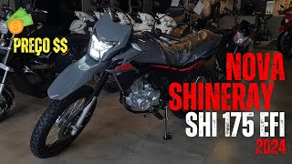 Nova SHINERAY SHI 175 EFI FULL LED 2024  Olha esse Preço [upl. by Alroi]