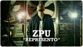 ZPU  Represento Video oficial [upl. by Erdnaid761]